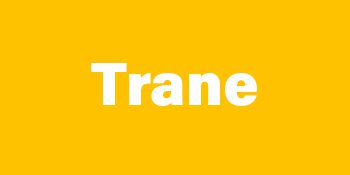 Trane